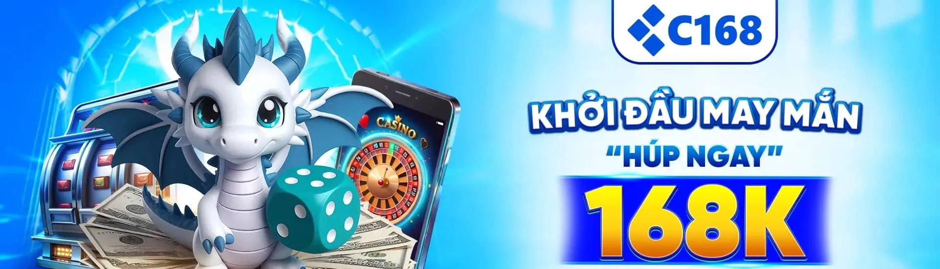 banner c168 khởi đầu may mắn